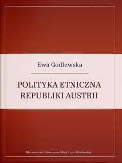Polityka etniczna Republiki Austrii - Ewa Godlewska