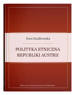 Polityka etniczna Republiki Austrii - Ewa Godlewska