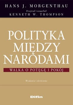 Polityka między narodami Walka o potęgę i pokój