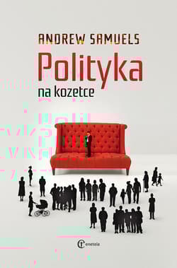 Polityka na kozetce Obywatel i jego życie wewnętrzne - Andrew Samuels