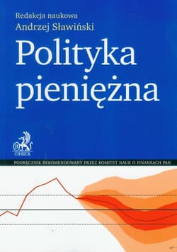 Polityka pieniężna - Andrzej Sławiński