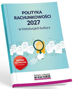 Polityka rachunkowości 2027 w instytucjach kultury