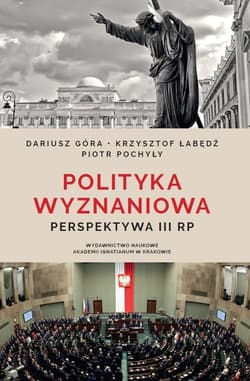 Polityka wyznaniowa Perspektywa III RP - Góra Dariusz, Łabędź Krzysztof, Pochyły Piotr