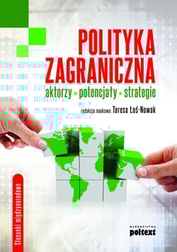 Polityka zagraniczna Aktorzy - potencjały - strategie