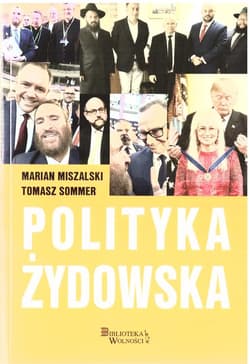Polityka żydowska - Miszalski Marian, Sommer Tomasz