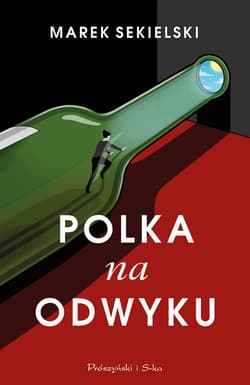 Polka na odwyku - ebook - Marek Sekielski