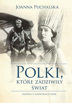 Polki, które zadziwiły świat_plik - ebook - Joanna Puchalska