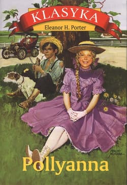 Pollyanna - Eleanor Porter