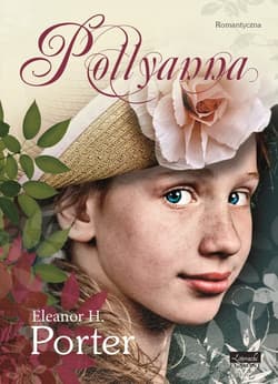 Pollyanna - Eleanor Porter