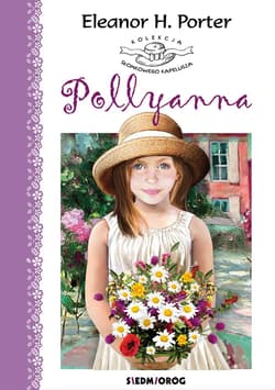 Pollyanna - Eleanor Porter