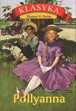 Pollyanna - Eleanor Porter