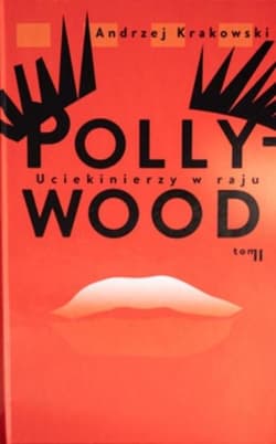 Pollywood Tom 2 Uciekinierzy w raju - Andrzej Krakowski