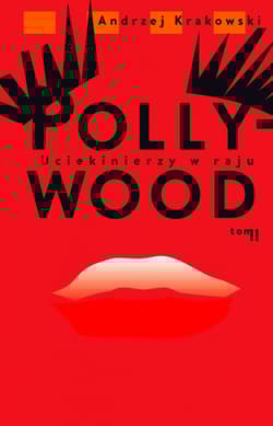 Pollywood Tom 2 Uciekinierzy w raju - Andrzej Krakowski