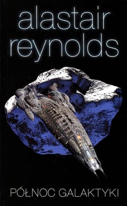 Północ galaktyki - Alastair Reynolds