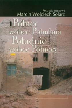 Północ wobec Południa Południe wobec Północy