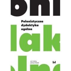 Polonistyczna dydaktyka ogólna - Fiszbak Jolanta