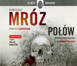 Połów - audiobook - Remigiusz Mróz, Ove Logmansbo