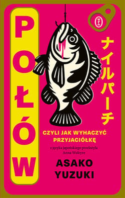 Połów. Czyli jak wyhaczyć przyjaciółkę - ebook