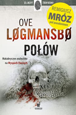 Połów - ebook - Remigiusz Mróz, Ove Logmansbo