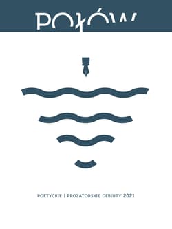 Połów. Poetyckie debiuty 2021 - Opracowanie Zbiorowe