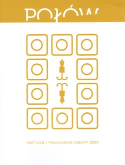 Połów. Poetyckie i prozatorskie debiuty 2023 - Opracowanie Zbiorowe