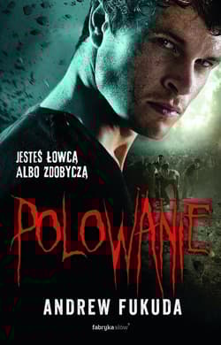 Polowanie - Andrew Fukuda