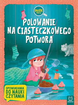 Polowanie na Ciasteczkowego Potwora. Duże litery - Praca zbiorowa