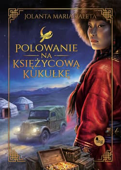 Polowanie na Księżycową kukułkę - Jolata Maria Kaleta