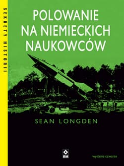 Polowanie na niemieckich naukowców wyd. 2025 - Sean Longden