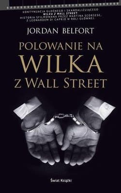 Polowanie na Wilka z Wall Street - Jordan Belfort