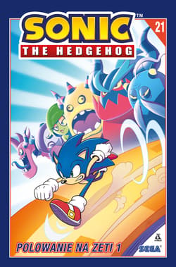Polowanie na Zeti 1. Sonic the Hedgehog. Tom 21 - Ian Flynn, Adam Bryce Thomas, Tracy Yardley