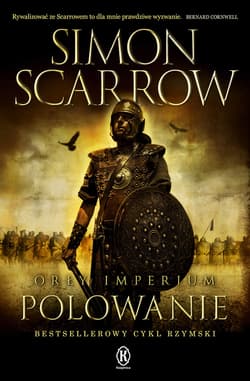 Polowanie. Orły imperium. Tom 3 - ebook - Simon Scarrow