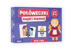 Połóweczki. Znajdź i dopasuj! Dom i lala