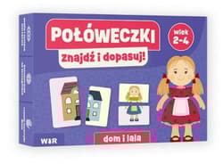 Połóweczki. Znajdź i dopasuj! Dom i lala