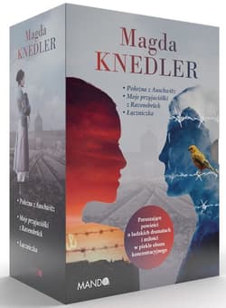 Położna z Auschwitz / Moje przyjaciółki z Ravensbrück / Łączniczka Pakiet