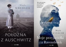 Położna z Auschwitz / Moje przyjaciółki z Ravensbruck Pakiet