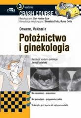 Położnictwo i ginekologia Crash Course - Onwere C. ,  Vakharia H.N.
