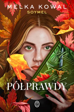 Półprawdy - ebook - Soymel / Kowal Melka