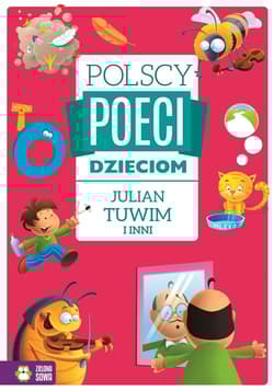 Polscy poeci dzieciom Julian Tuwim i inni - Opracowanie Zbiorowe