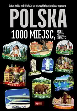 Polska - 1000 miejsc - Opracowanie Zbiorowe