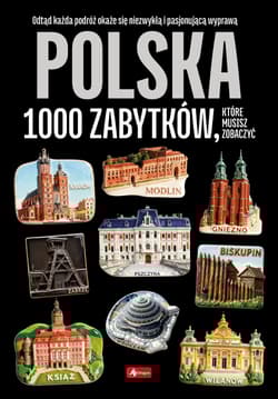 Polska - 1000 zabytków - Opracowanie Zbiorowe