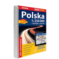 Polska Atlas Samochodowy 1:250 000 2024/2025 - Opracowanie Zbiorowe