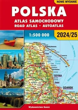 Polska. Atlas samochodowy. 1:500 000 Wyd. 2024/2025 - Opracowanie Zbiorowe