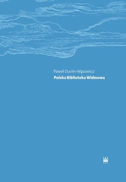 Polska Biblioteka Widmowa - Paweł Dunin-Wąsowicz