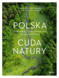 Polska. Cuda natury - Mikołaj Gospodarek