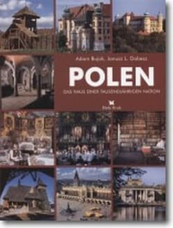 Polska. Dom tysiącletniego narodu w. niem. w.2003 - Adam Bujak