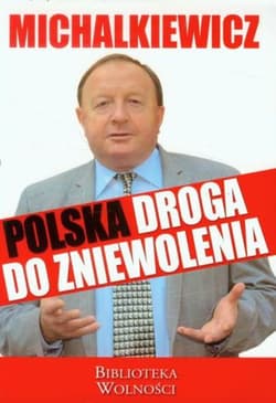 Polska droga do zniewolenia