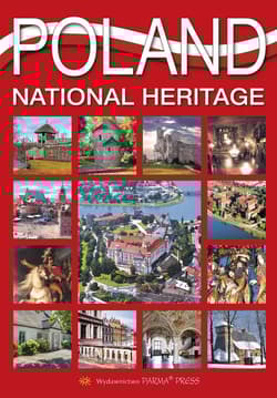 Polska dziedzictwo narodowe wer. angielska - Grzegorz Rudziński