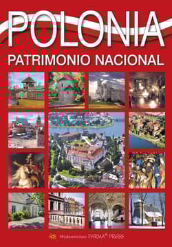 Polska dziedzictwo narodowe wer. hiszpańska - Grzegorz Rudziński