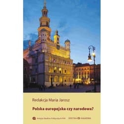 Polska europejska czy narodowa